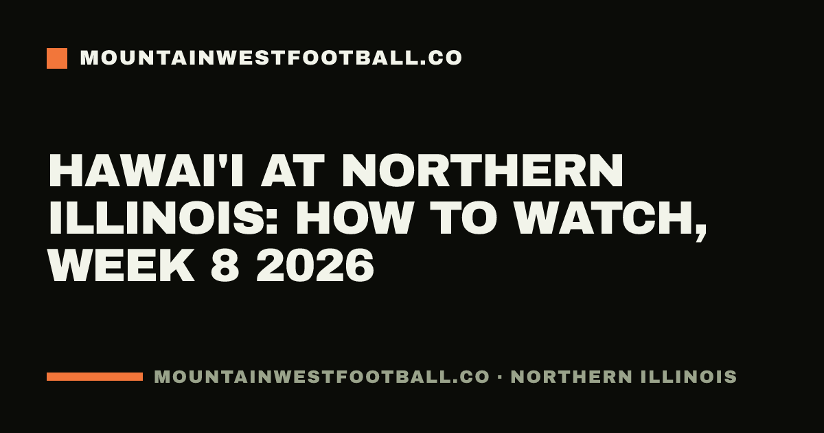 Hawai'i at Northern Illinois: how to watch, Week 8 2026