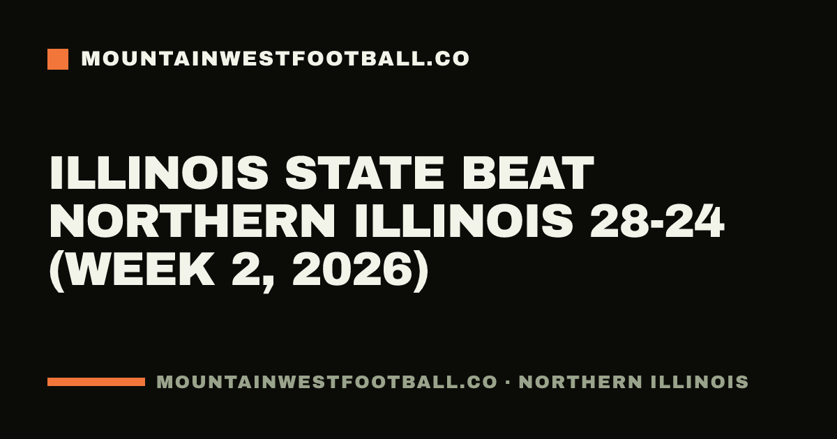 Illinois State beat Northern Illinois 28-24 (Week 2, 2026)