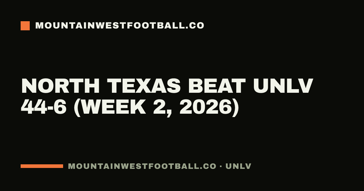North Texas beat UNLV 44-6 (Week 2, 2026)