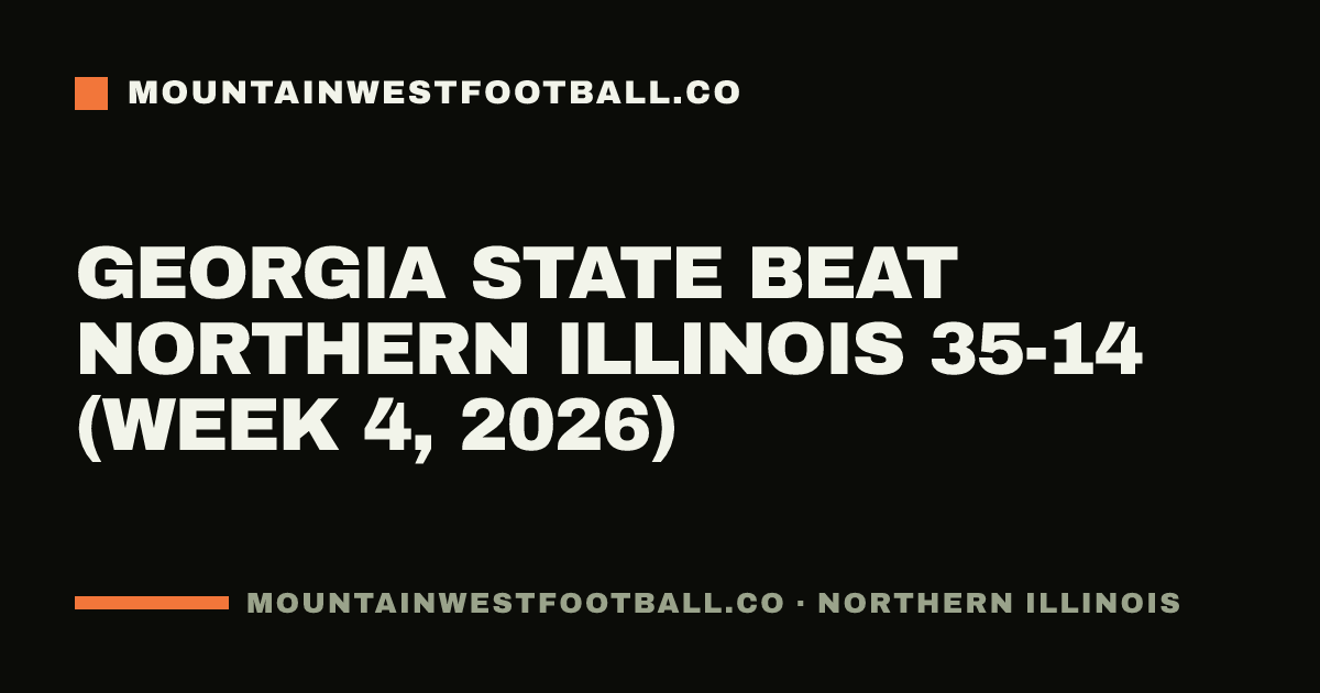 Georgia State beat Northern Illinois 35-14 (Week 4, 2026)