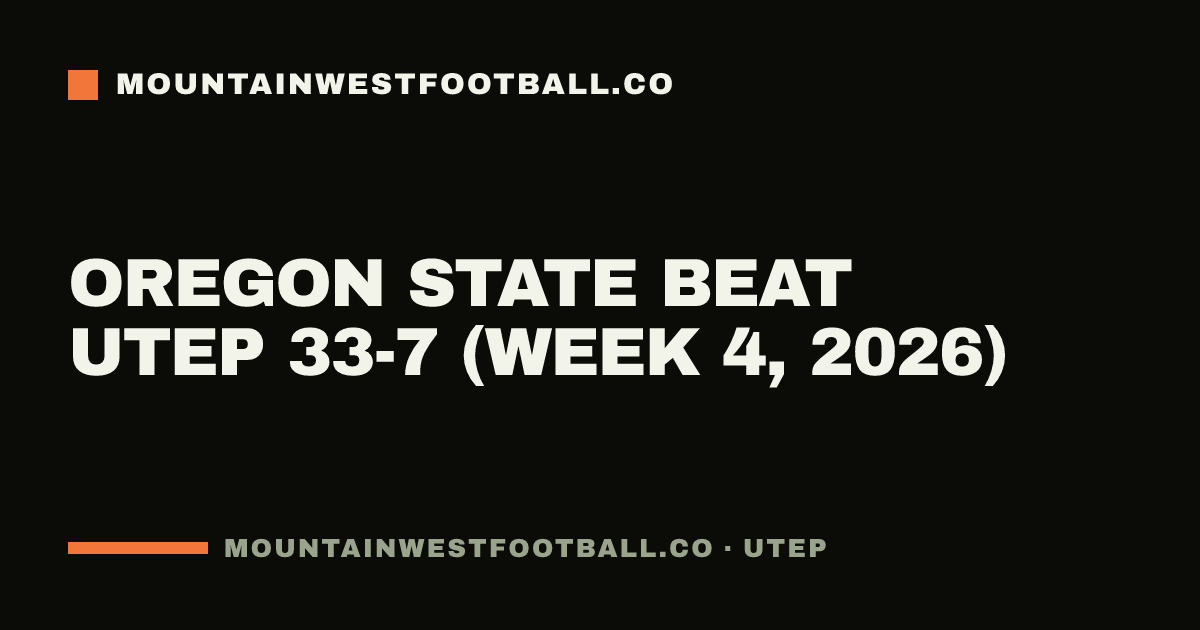 Oregon State beat UTEP 33-7 (Week 4, 2026)