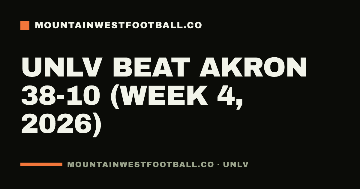 UNLV beat Akron 38-10 (Week 4, 2026)
